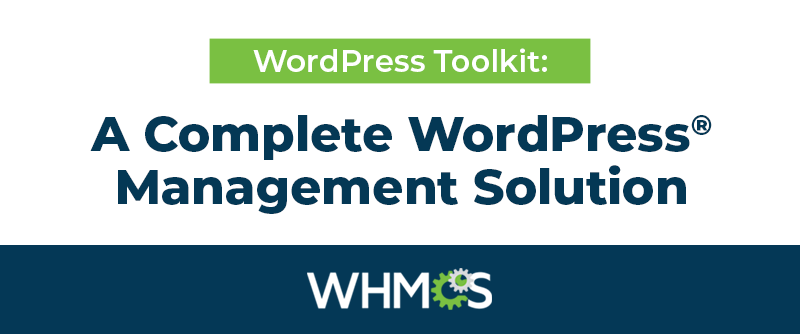 WordPress Toolkit: یک راه حل کامل مدیریت وردپرس